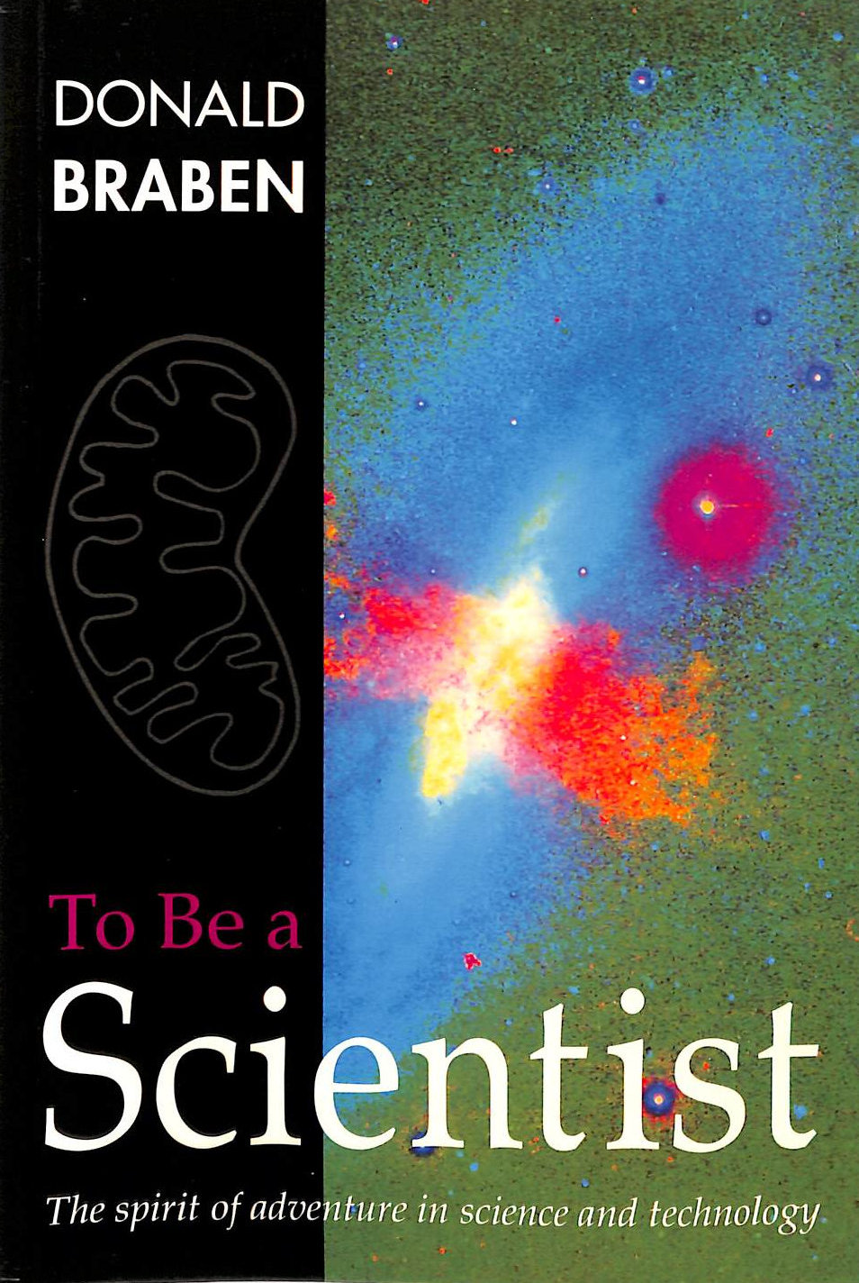 To be a Scientist (Science, technology & society series)