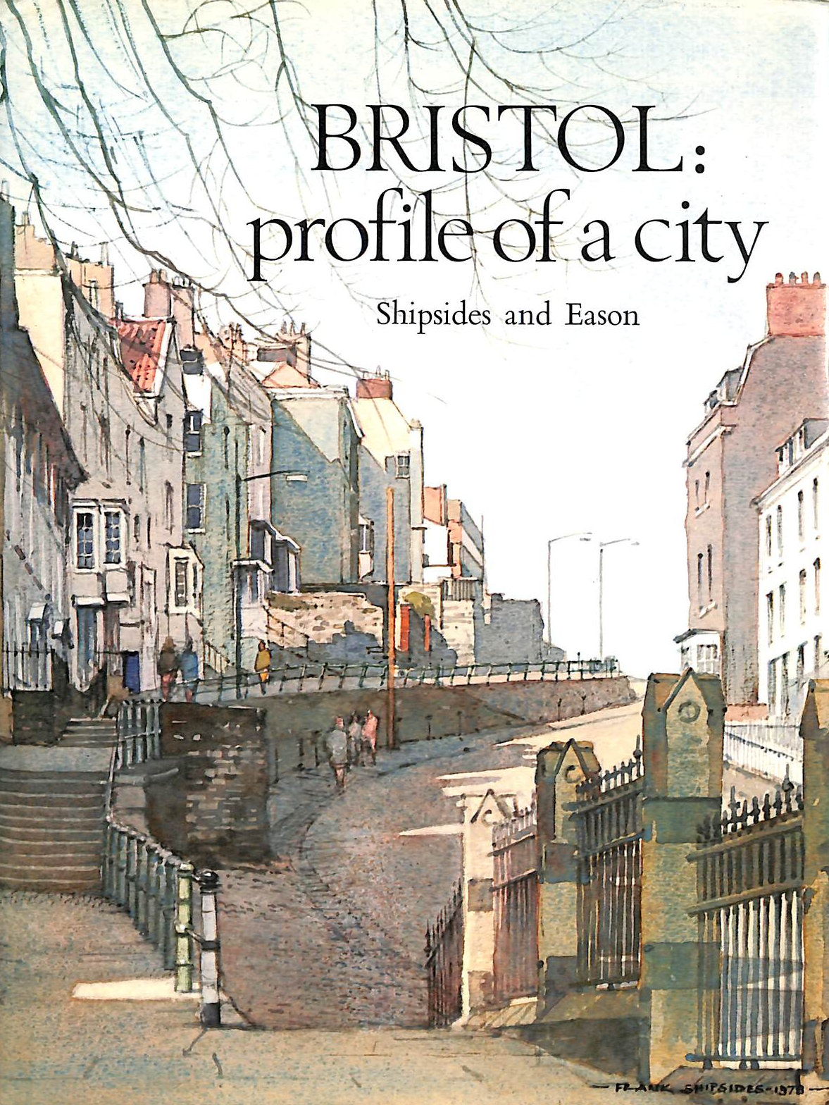 Bristol: Profile of a City