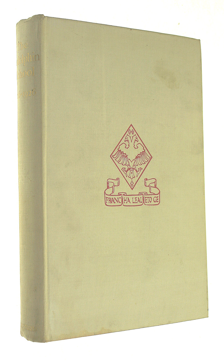 The Godolphin School 1726 - 1926
