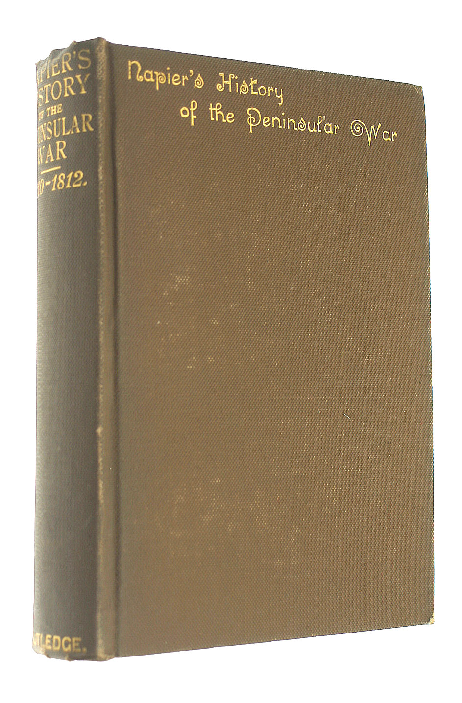 History Of The War In The Peninsula & South Of France 1810-1812