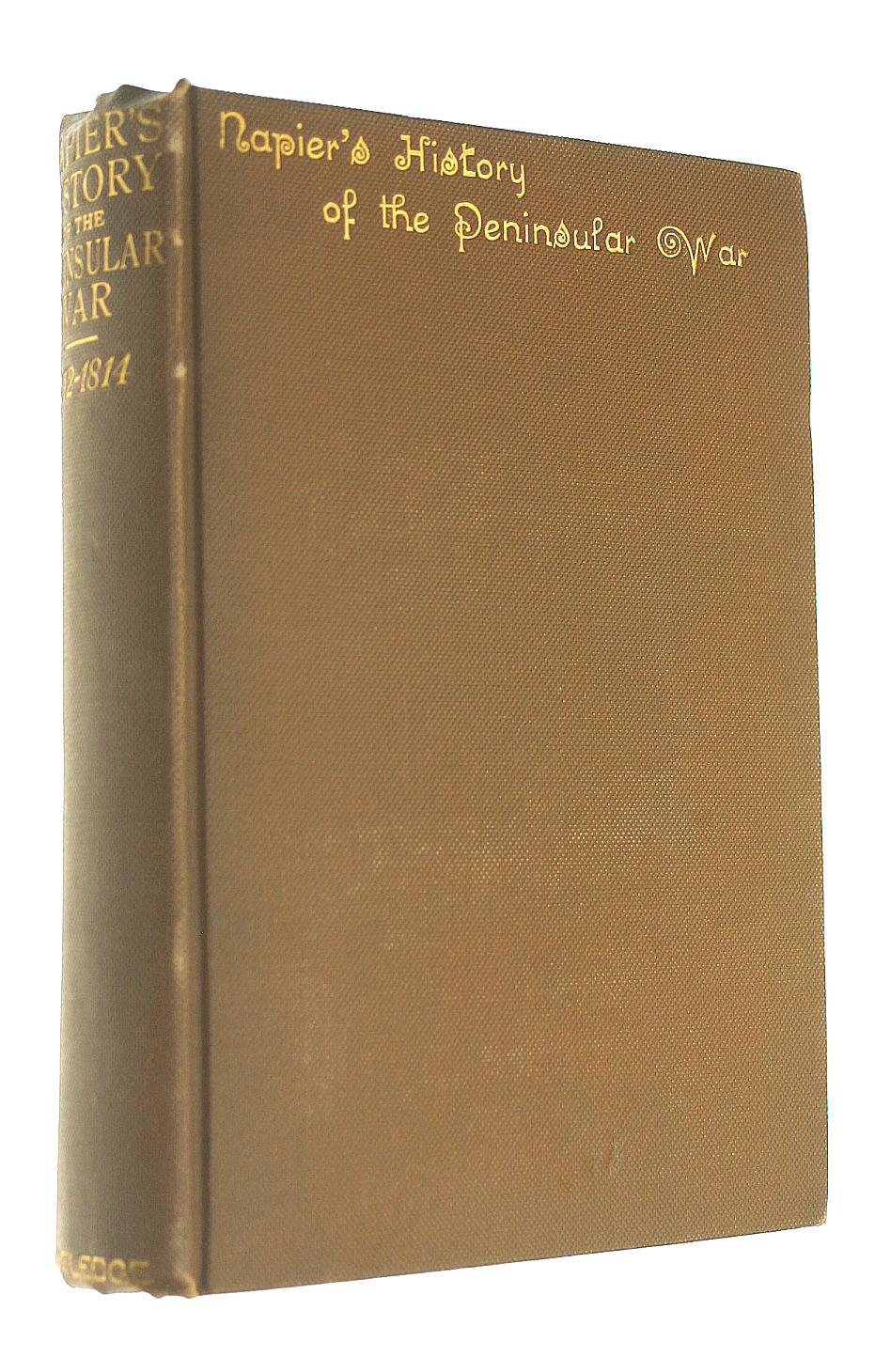 History Of The War In The Peninsula & South Of France 1812-1814