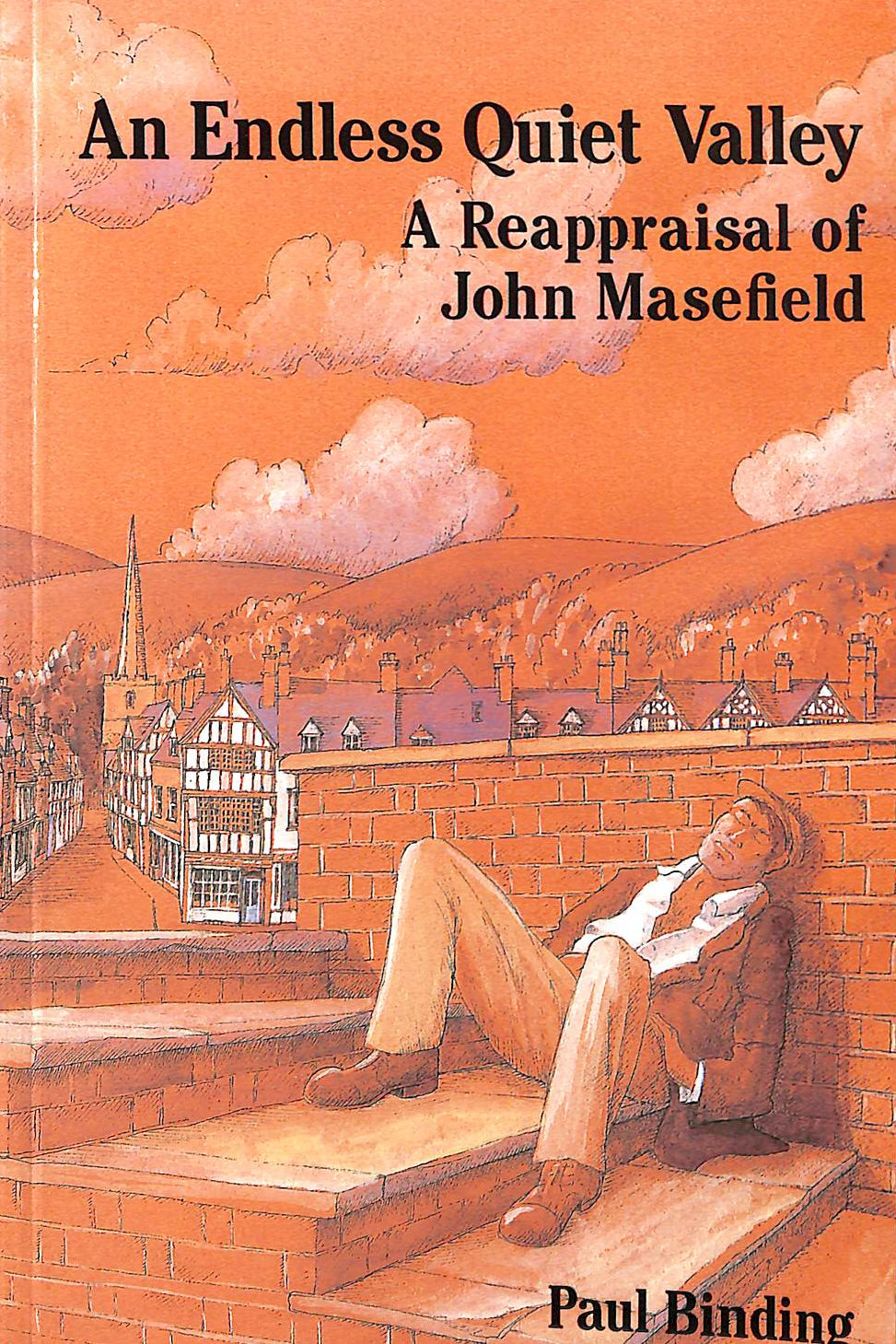 An Endless Quiet Valley: Reappraisal of John Masefield