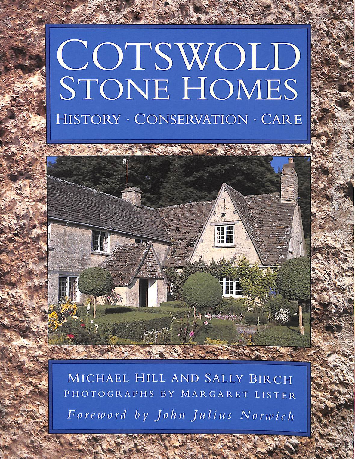 Cotswold Stone Homes: History, Conservation, Care