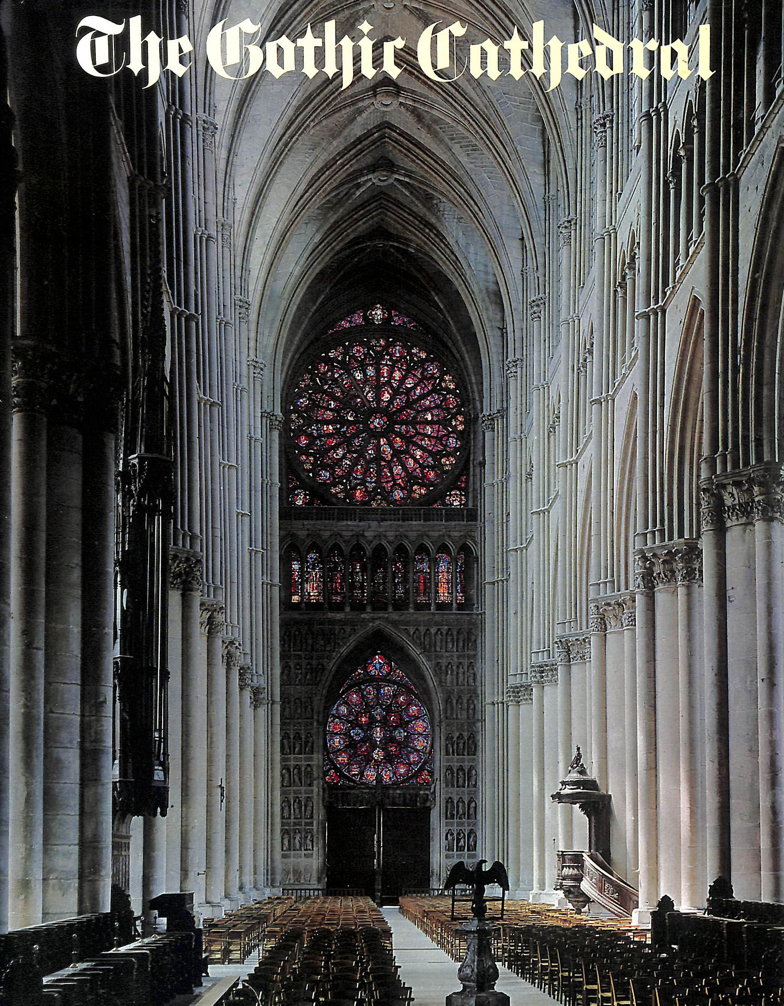The Gothic Cathedral