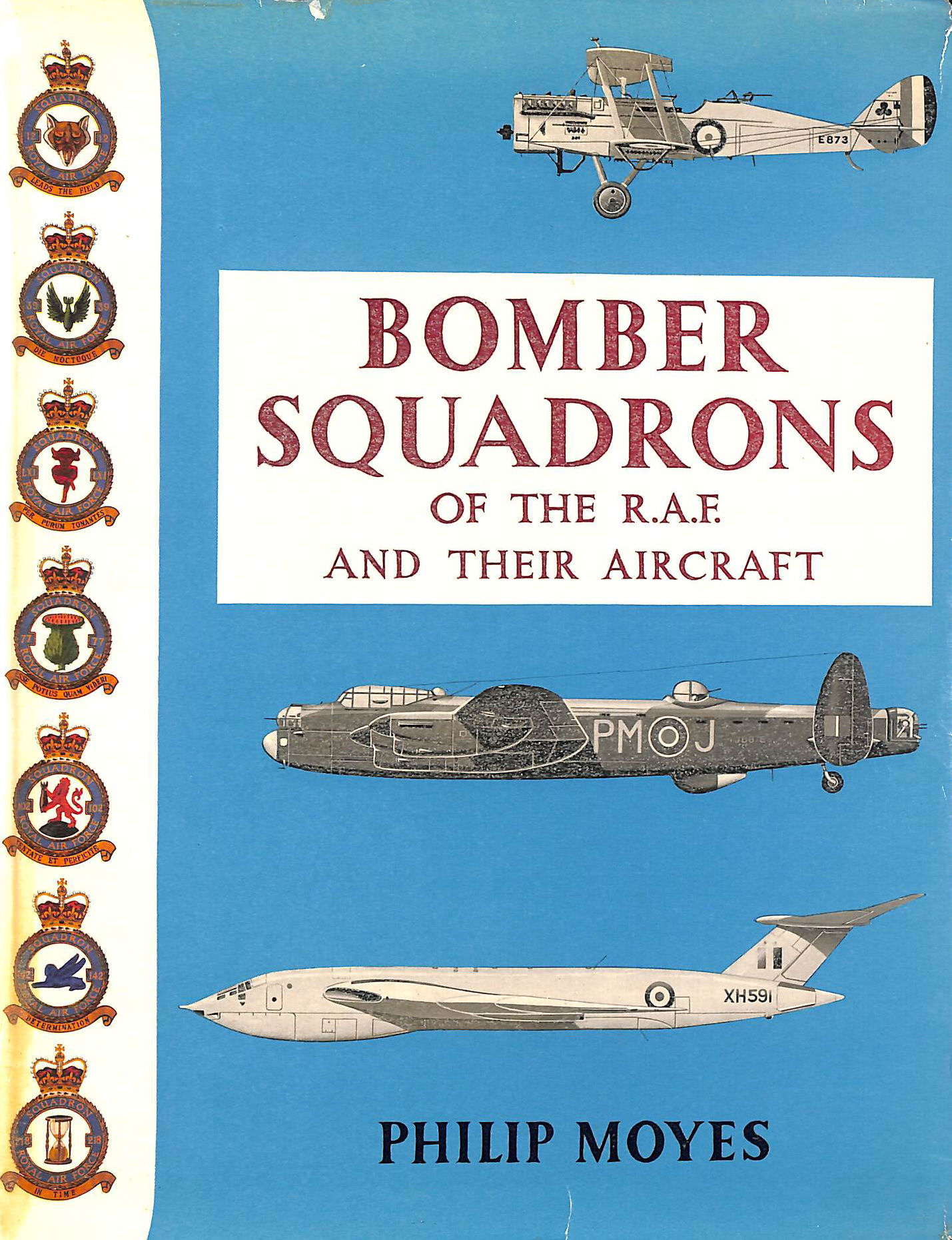 Bomber Squadrons Of The R.A.F. And Their Aircraft
