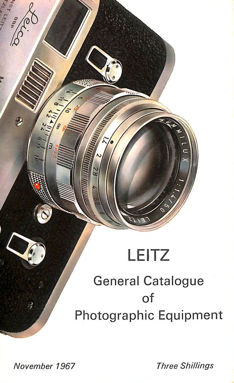 Leitz General Catalogue Of Photographic Equipment: November 1967