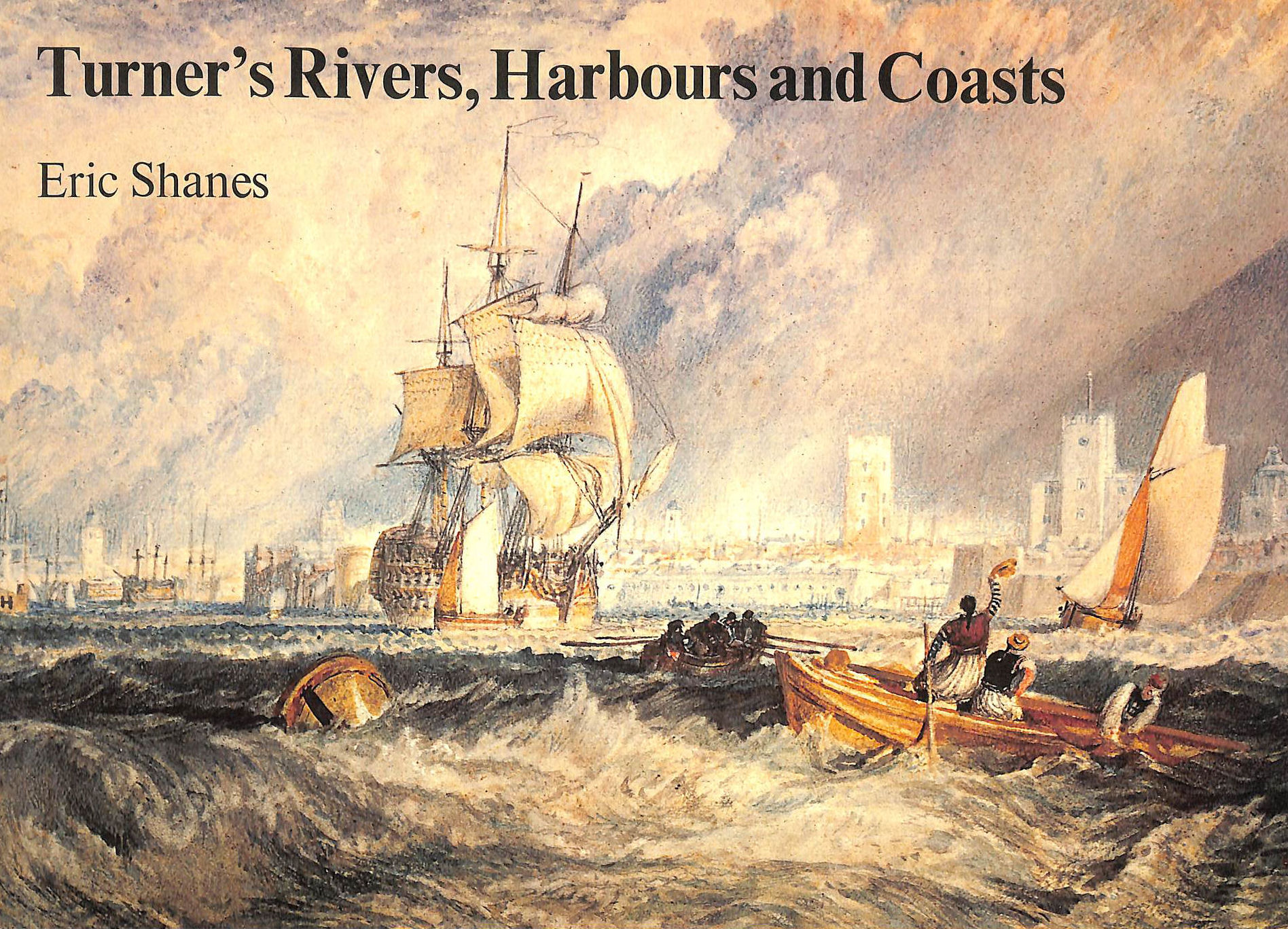 Turner's Rivers, Harbours and Coasts