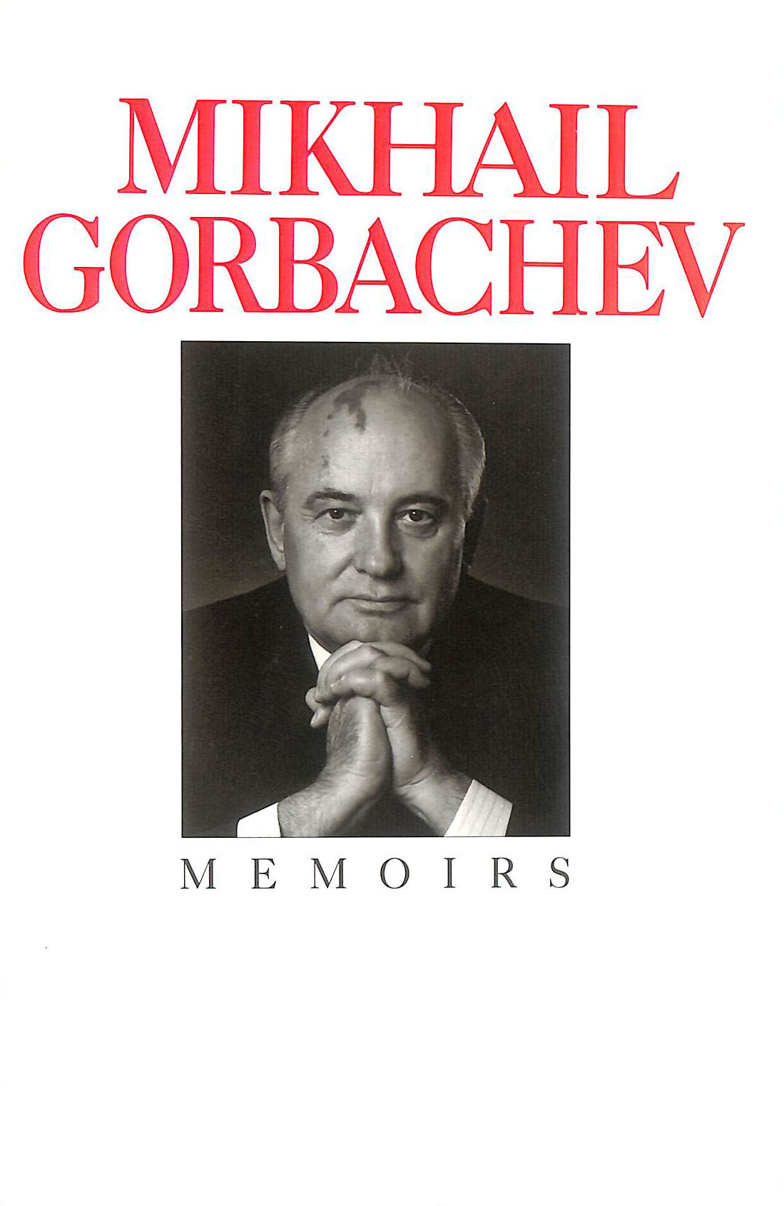 Mikhail Gorbachev: Memoirs