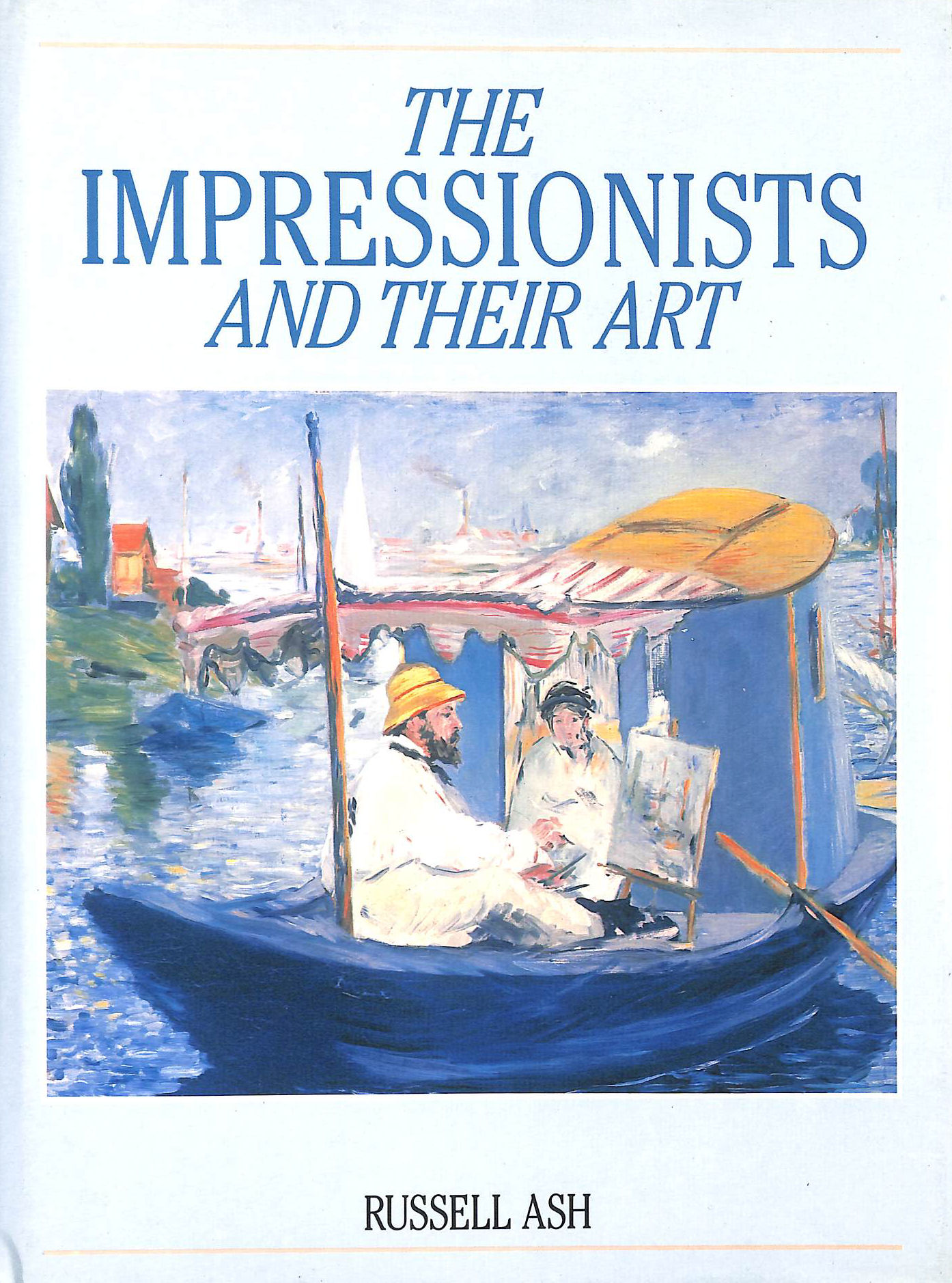 The Impressionists And Their Art