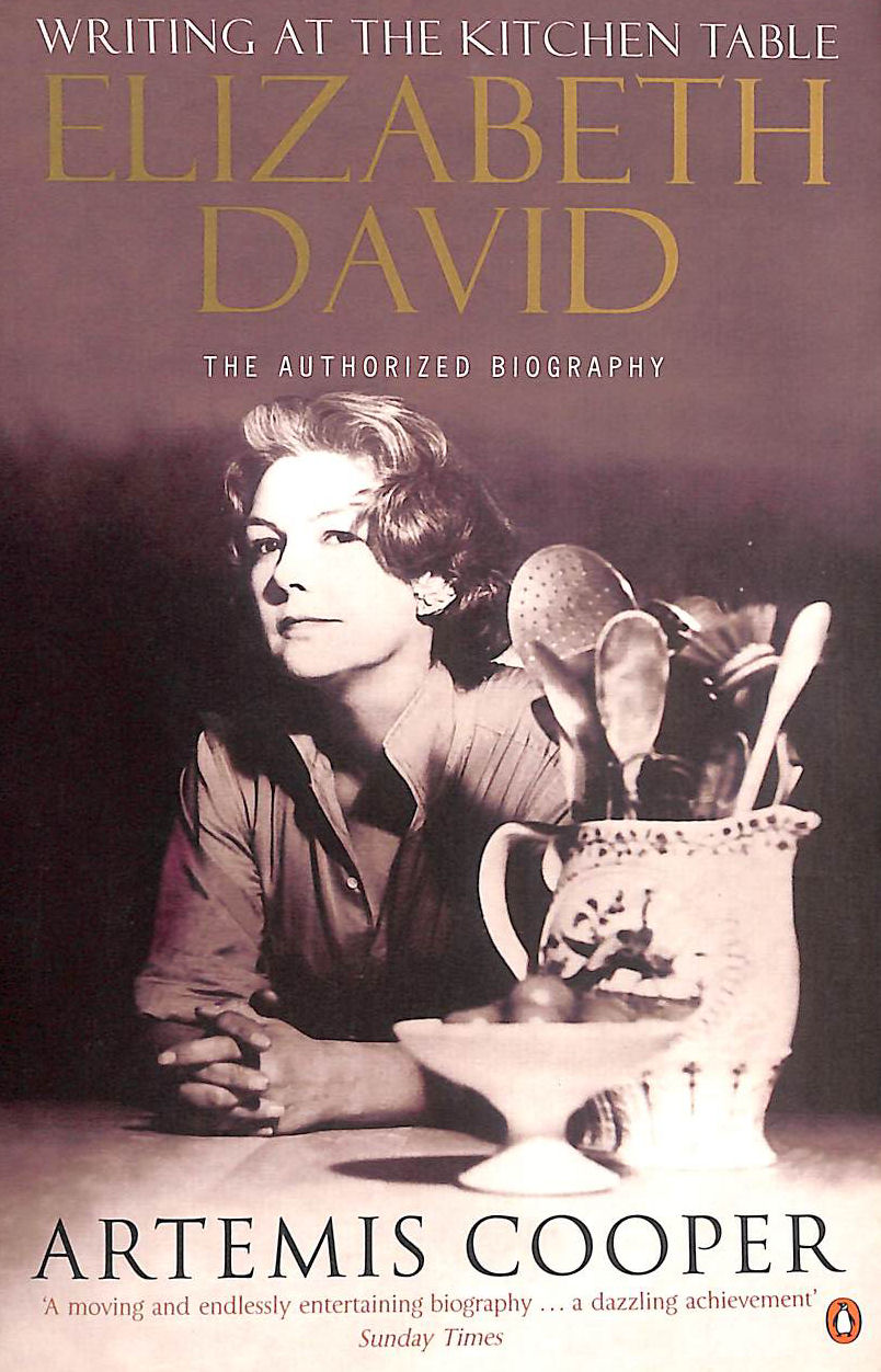 Elizabeth David, Writing at the Kitchen Table