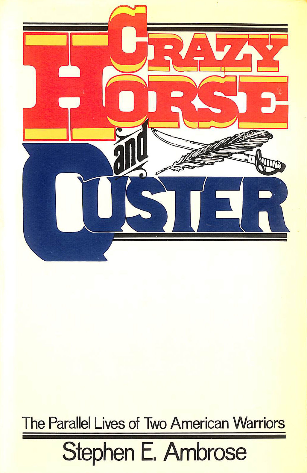 Crazy Horses and Custer