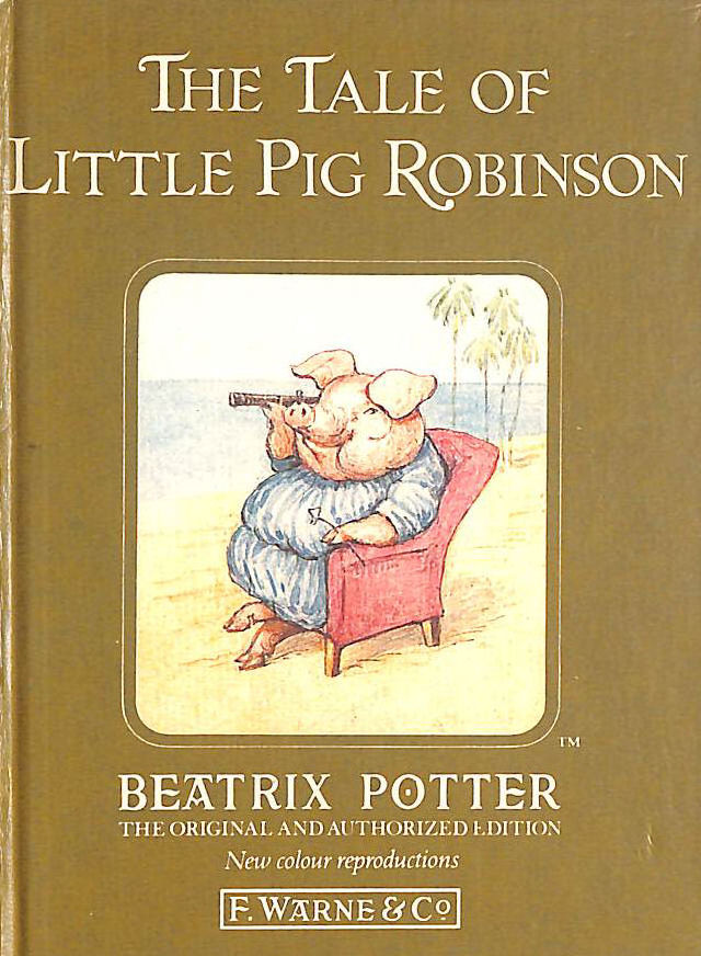 The Tale of Little Pig Robinson