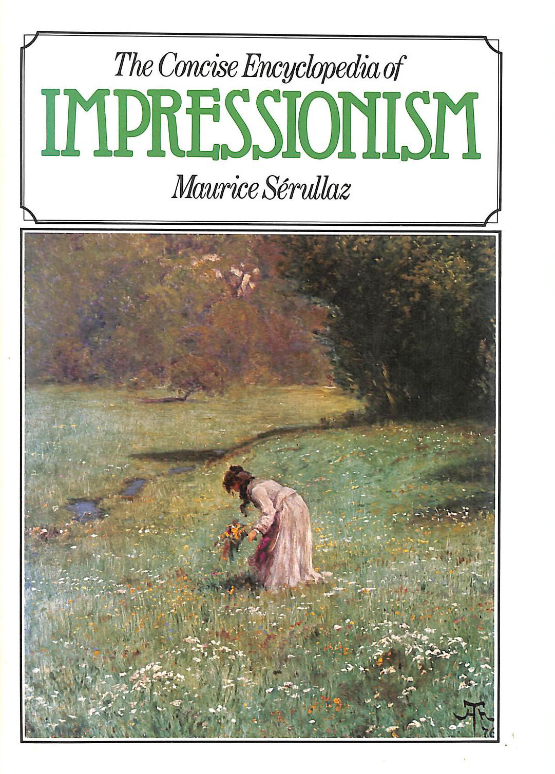 The Concise Encyclopaedia of Impressionism