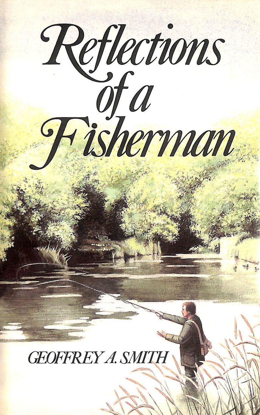 Reflections of a Fisherman