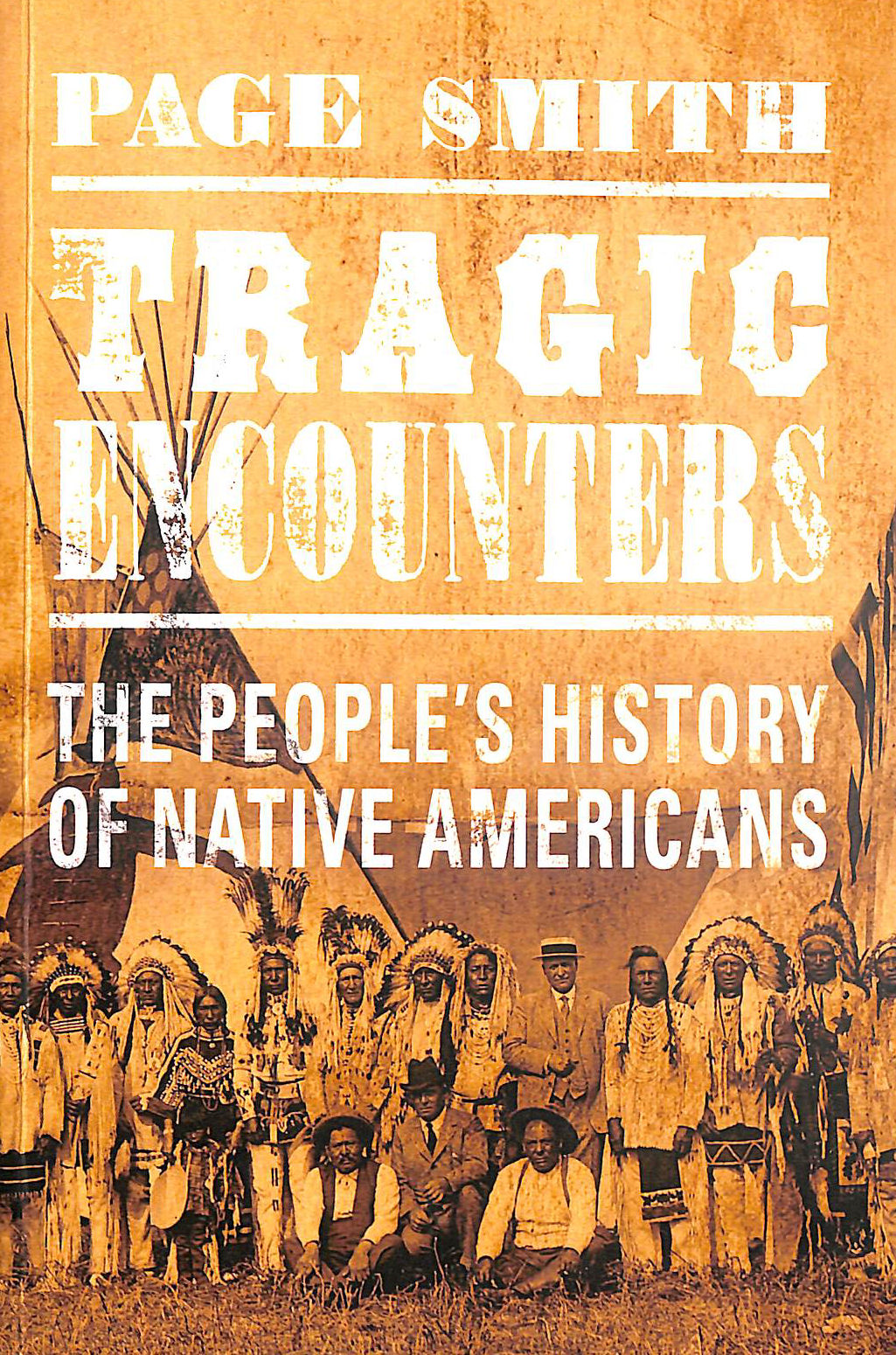 Tragic Encounters: The People's History of Native Americans