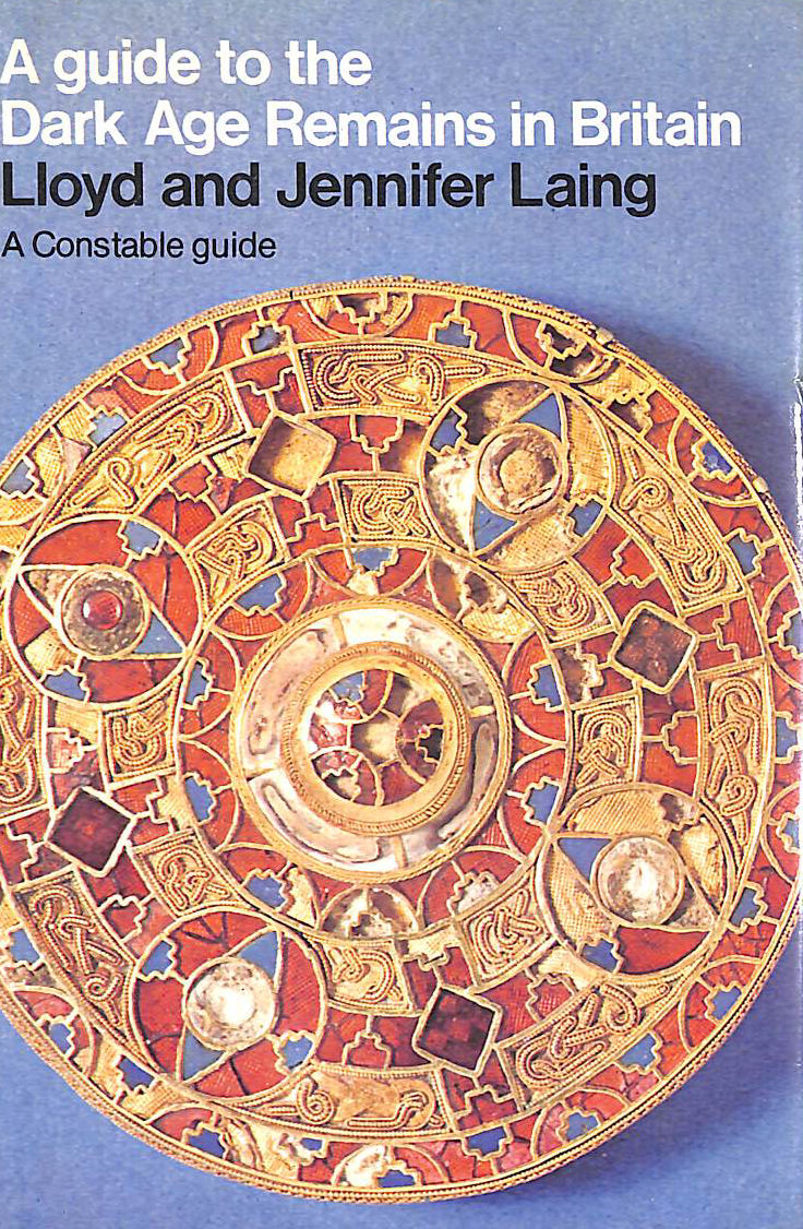 A Guide to the Dark Age Remains in Britain