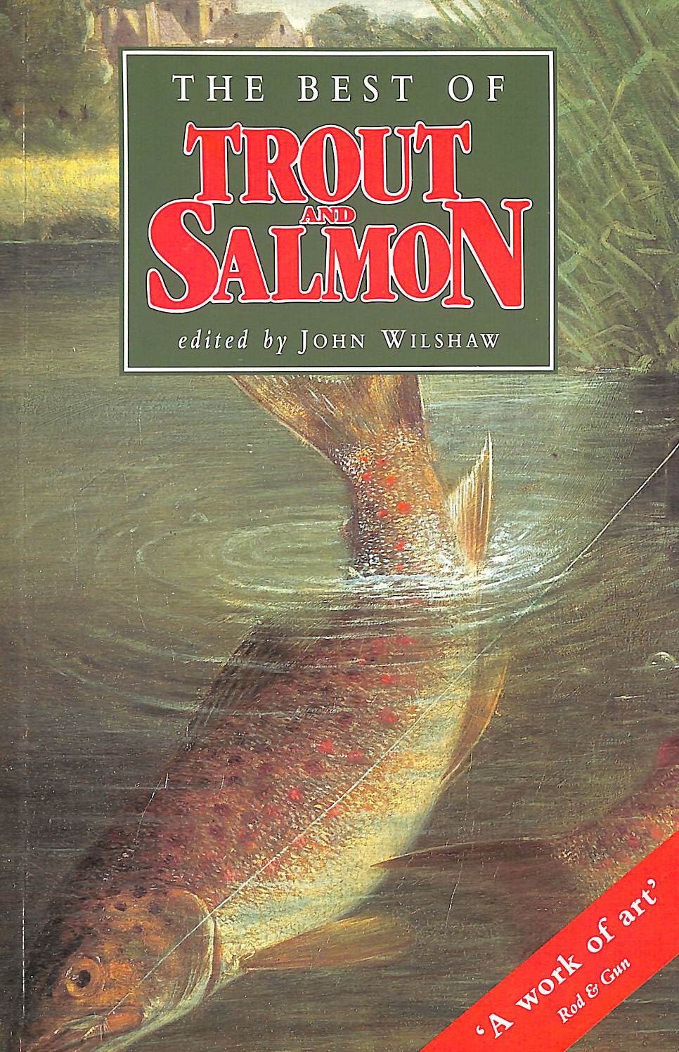 The Best of Trout and Salmon