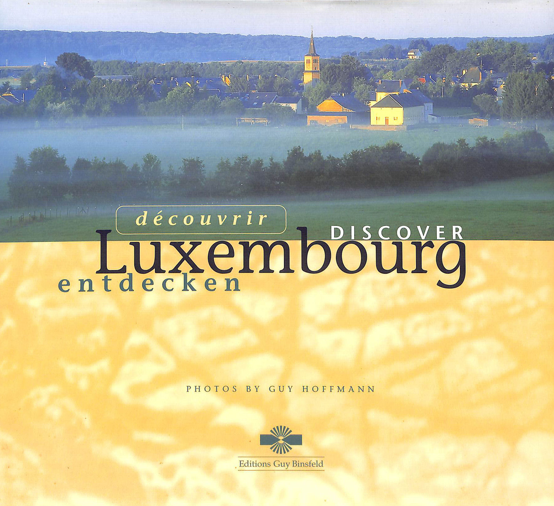 Discover, decouvir Luxembourg entdecken