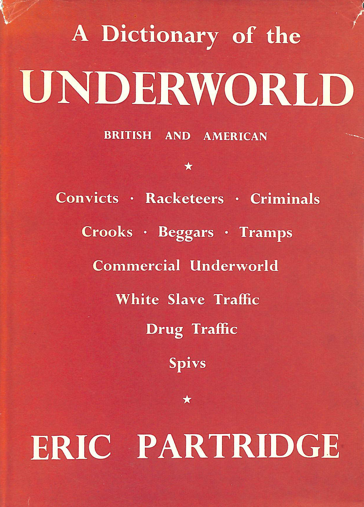 A dictionary of the underworld