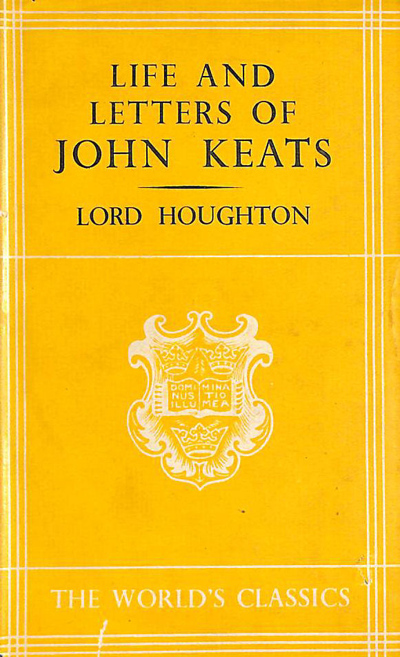 Life And Letters Of John Keats