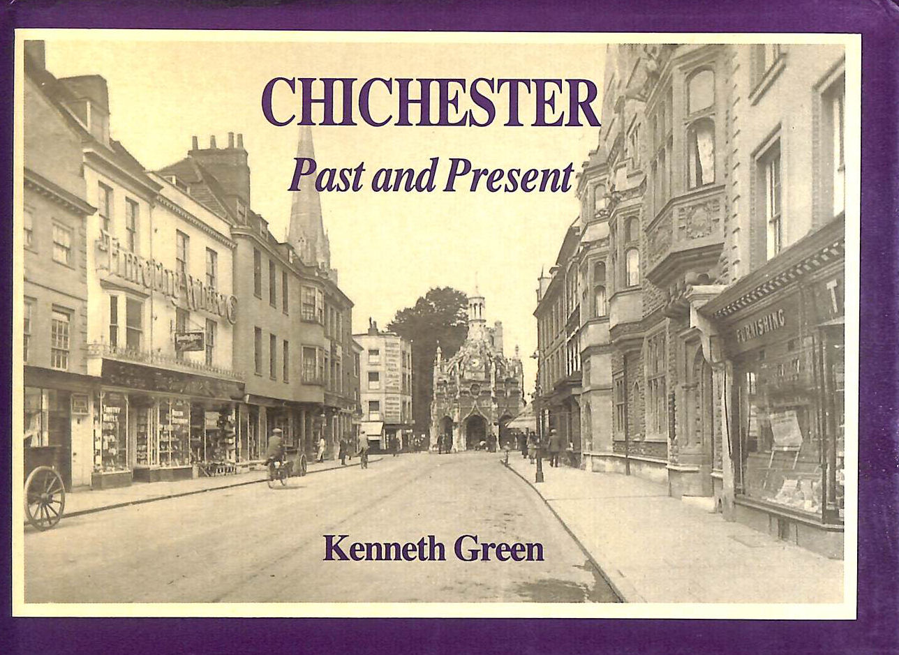 Chichester Past and Present