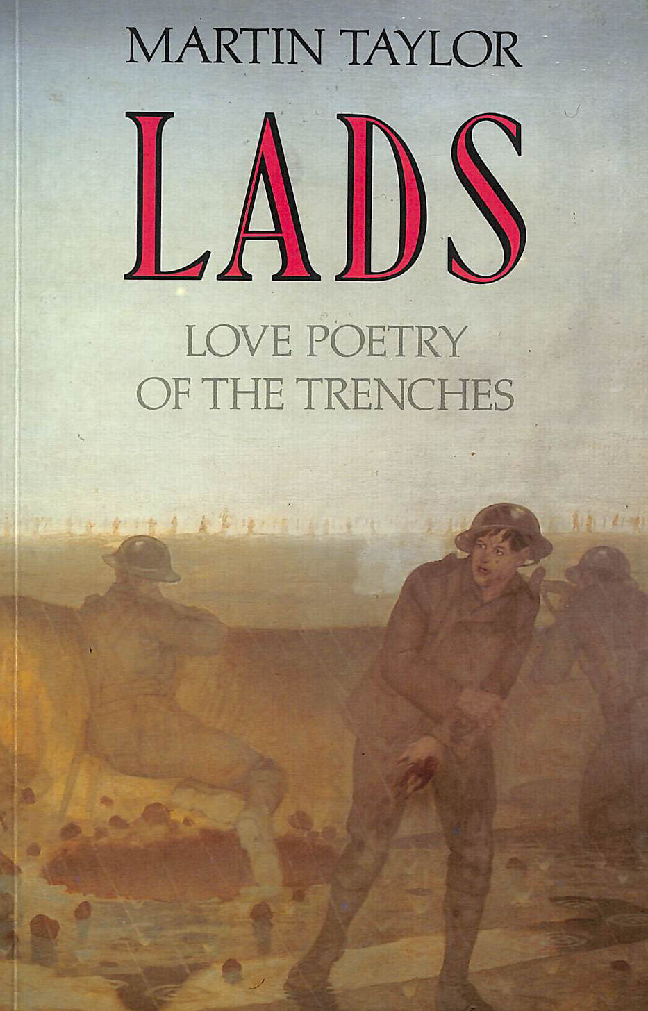 Lads: Love Poetry of the Trenches