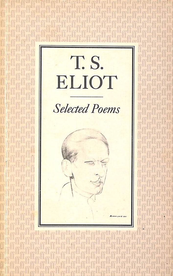 Selected Poems of T. S. Eliot