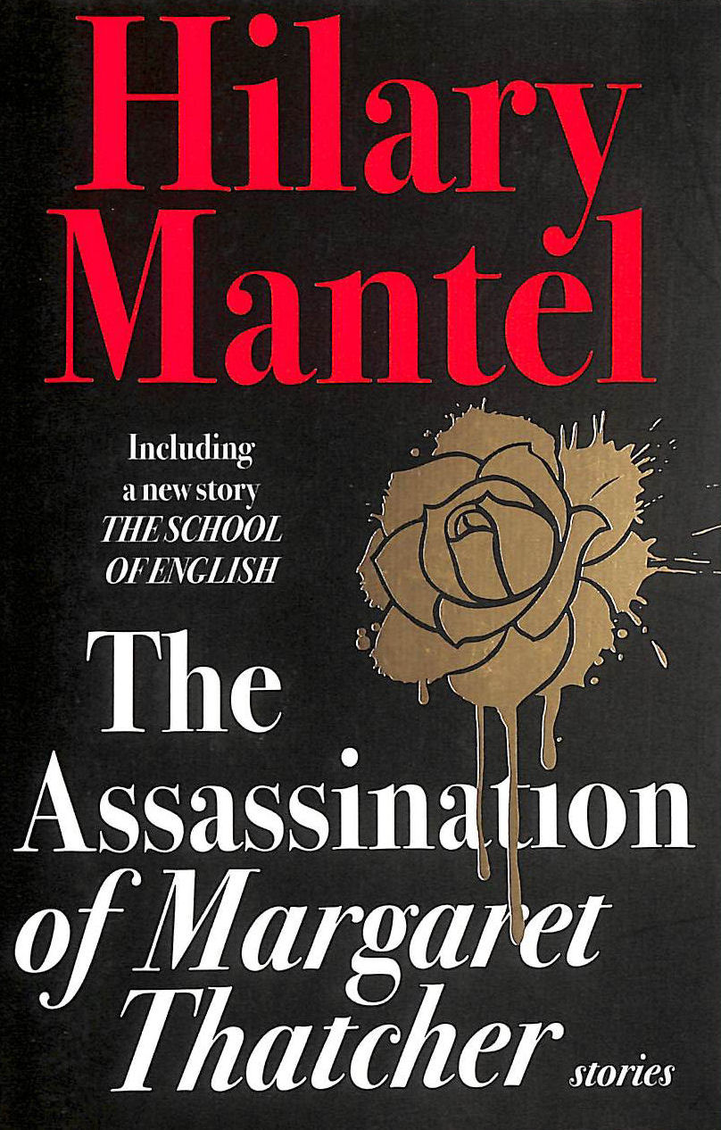The Assassination Of Margaret Thatcher