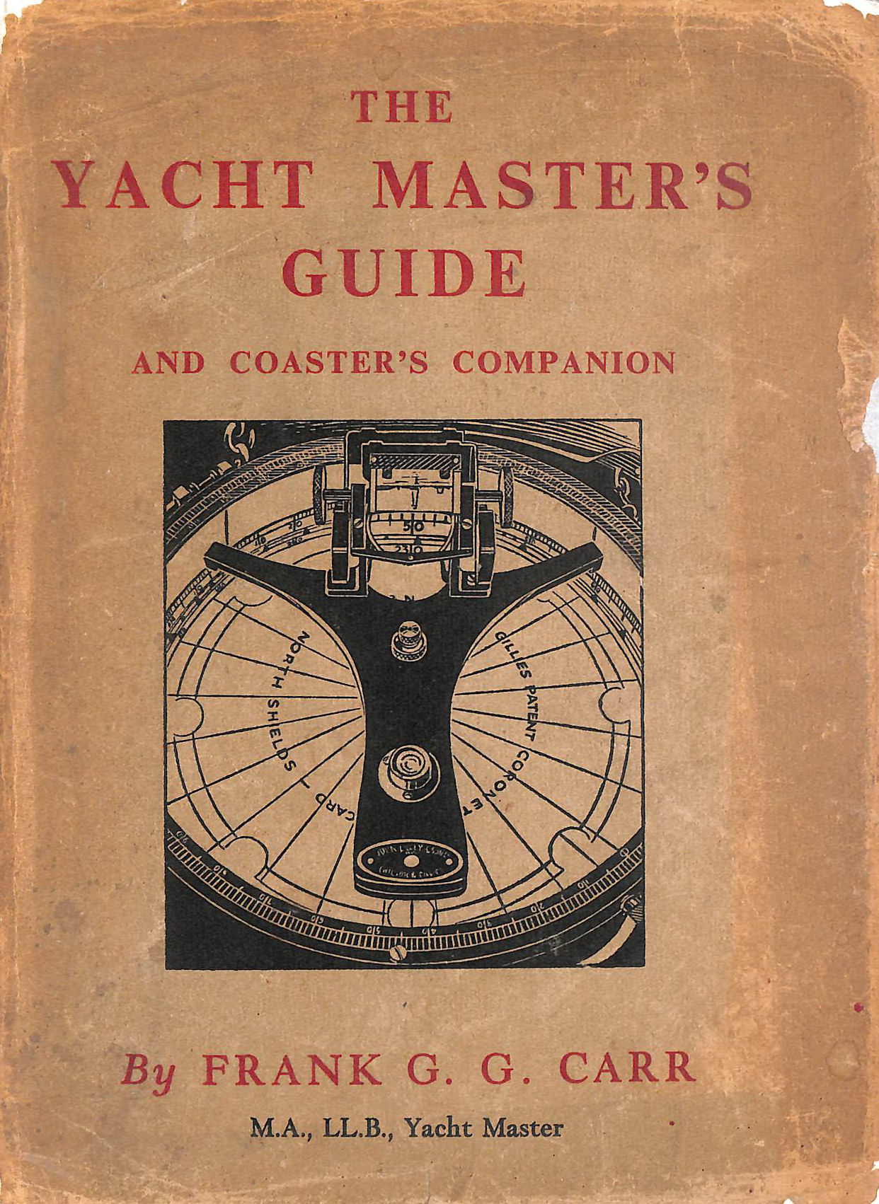 The Yacht Master's Guide and Coaster's Companion