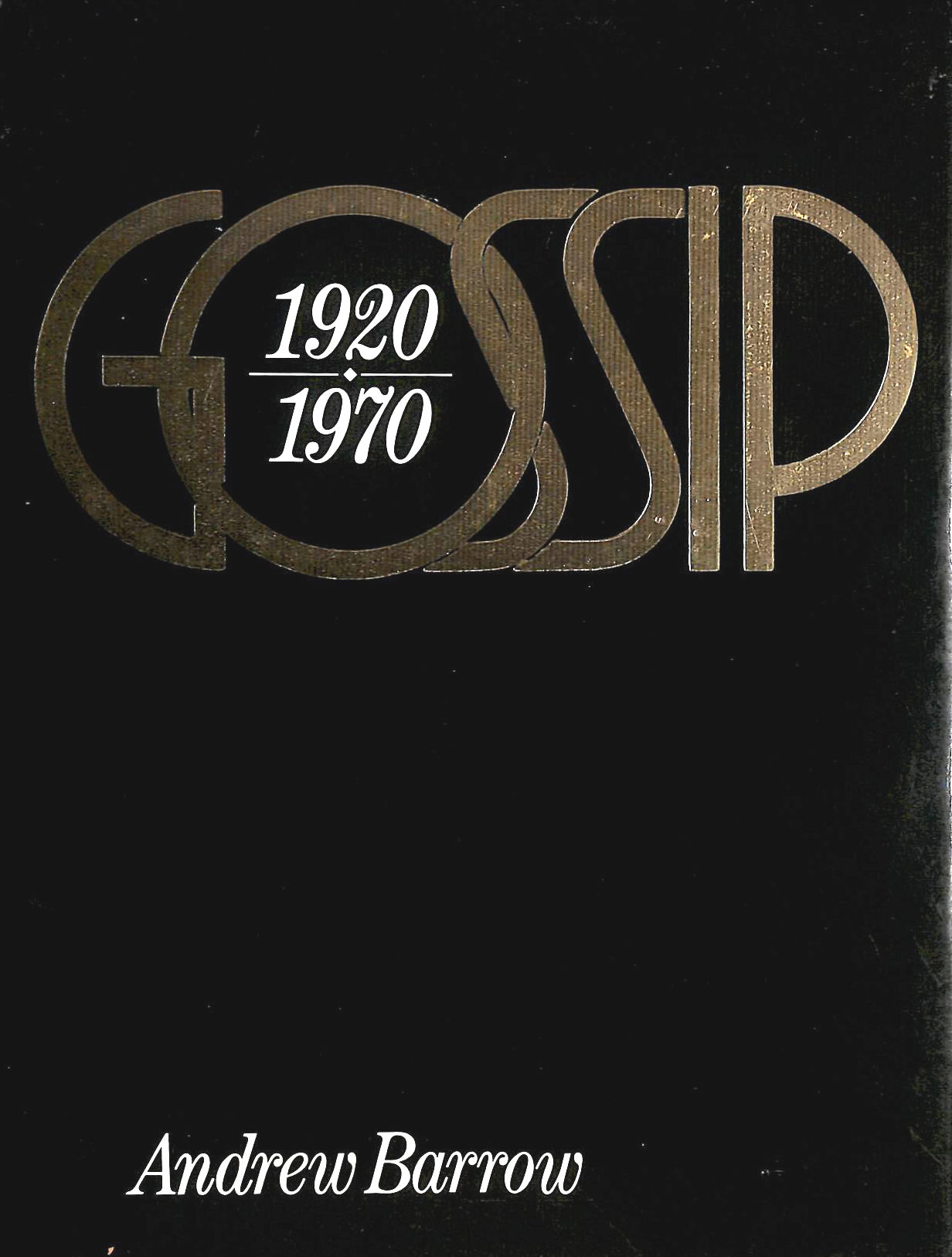Gossip, 1920-70