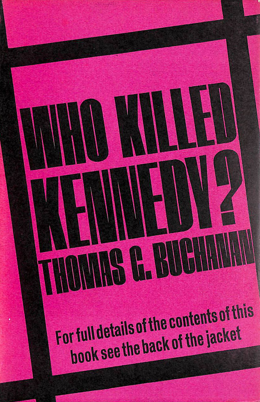 Who Killed Kennedy