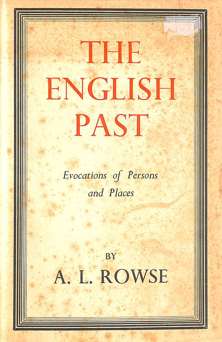 The English Past: Evocations of persons and places