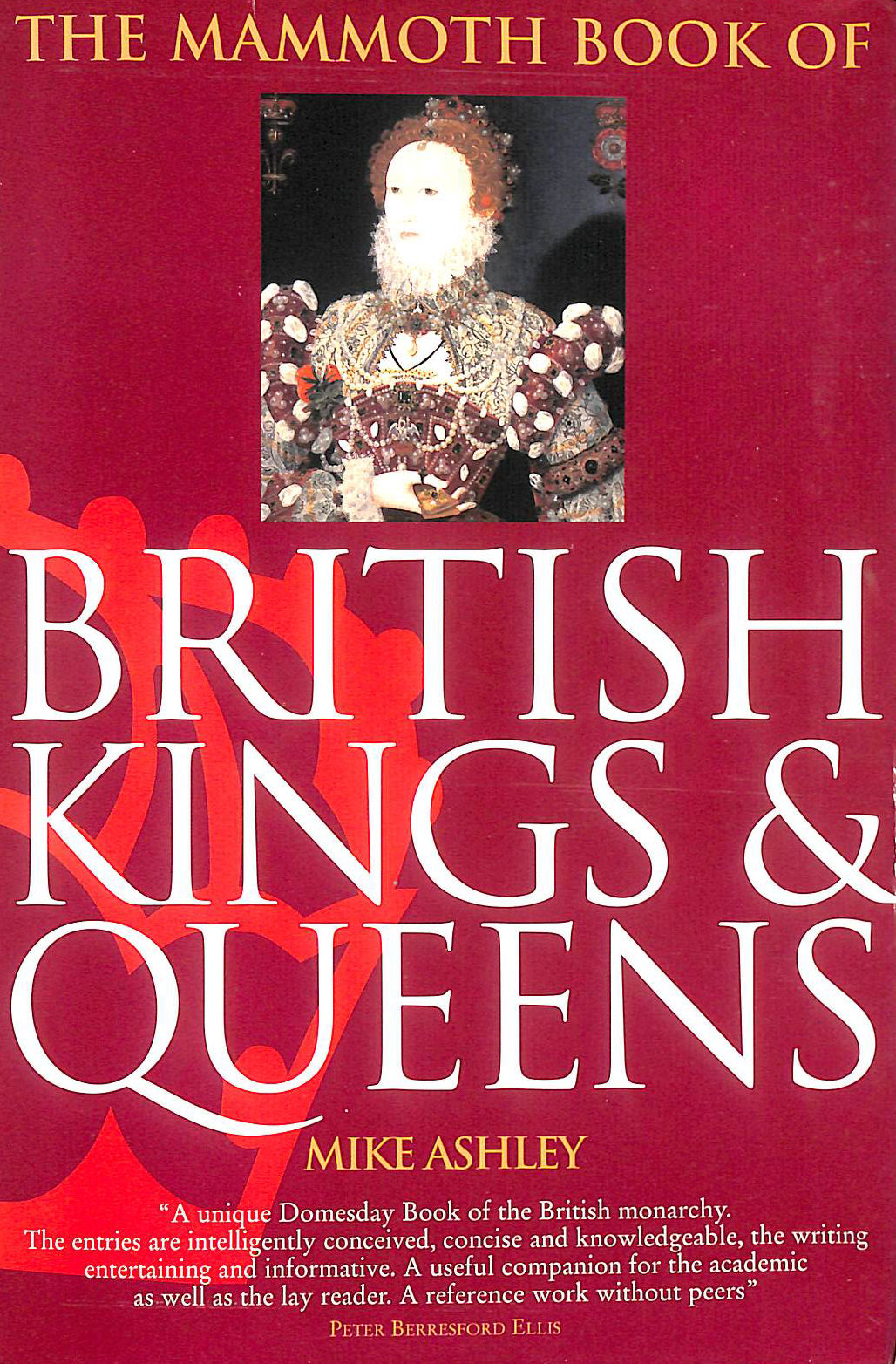 Mammoth Book of British Kings and Queens
