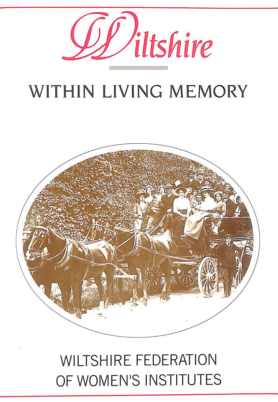 Wiltshire within Living Memory