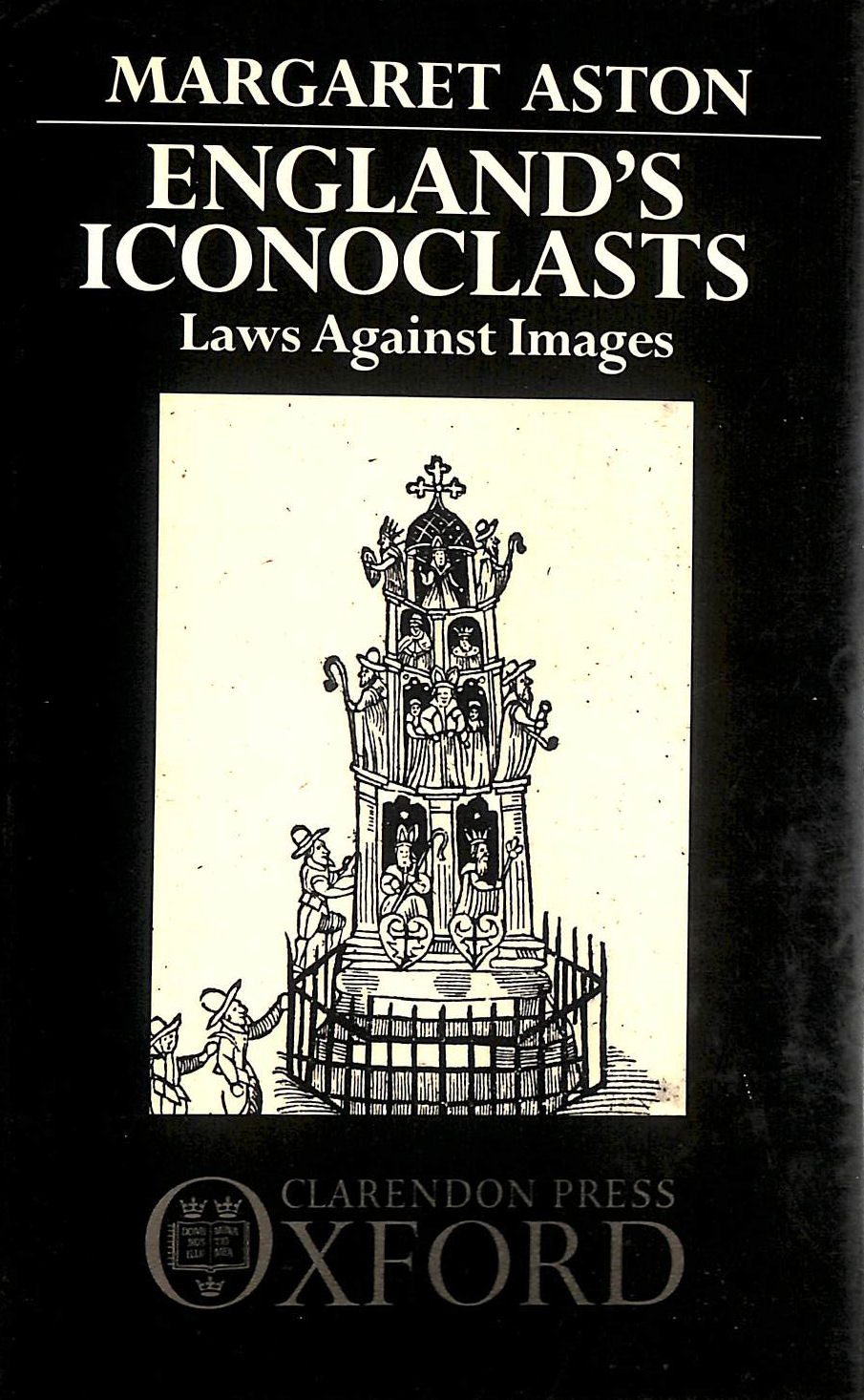 England's Iconoclasts: Volume 1: Laws Against Images