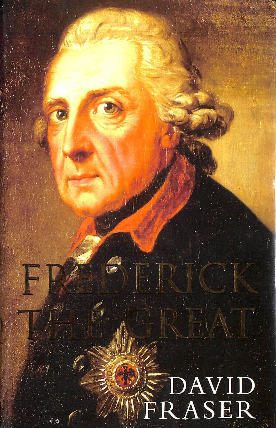 Frederick the Great: King of Prussia