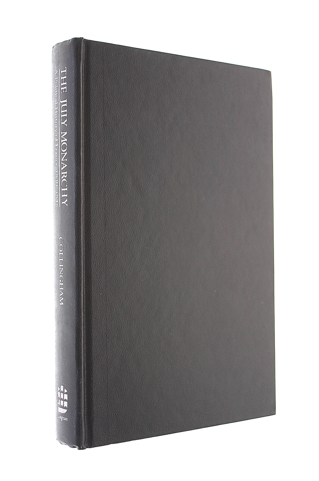 The July Monarchy: Political History of France, 1830-48