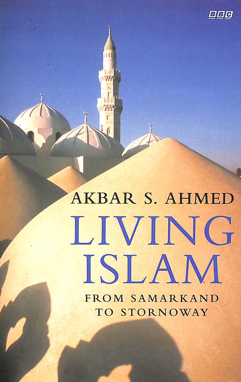 Living Islam: From Samarkand to Stornoway, Gift inscription by the author