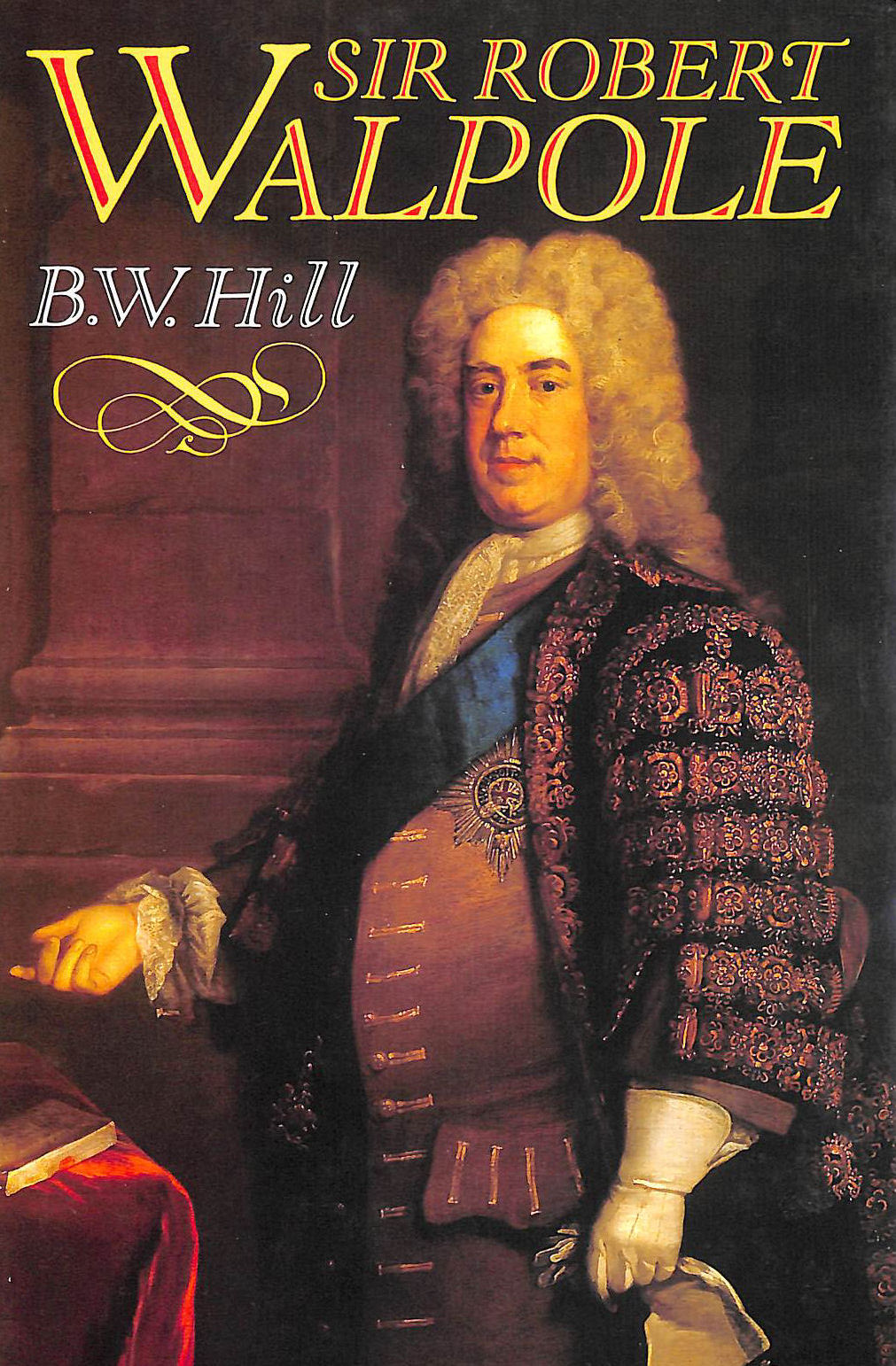 Sir Robert Walpole: Sole and Prime Minister