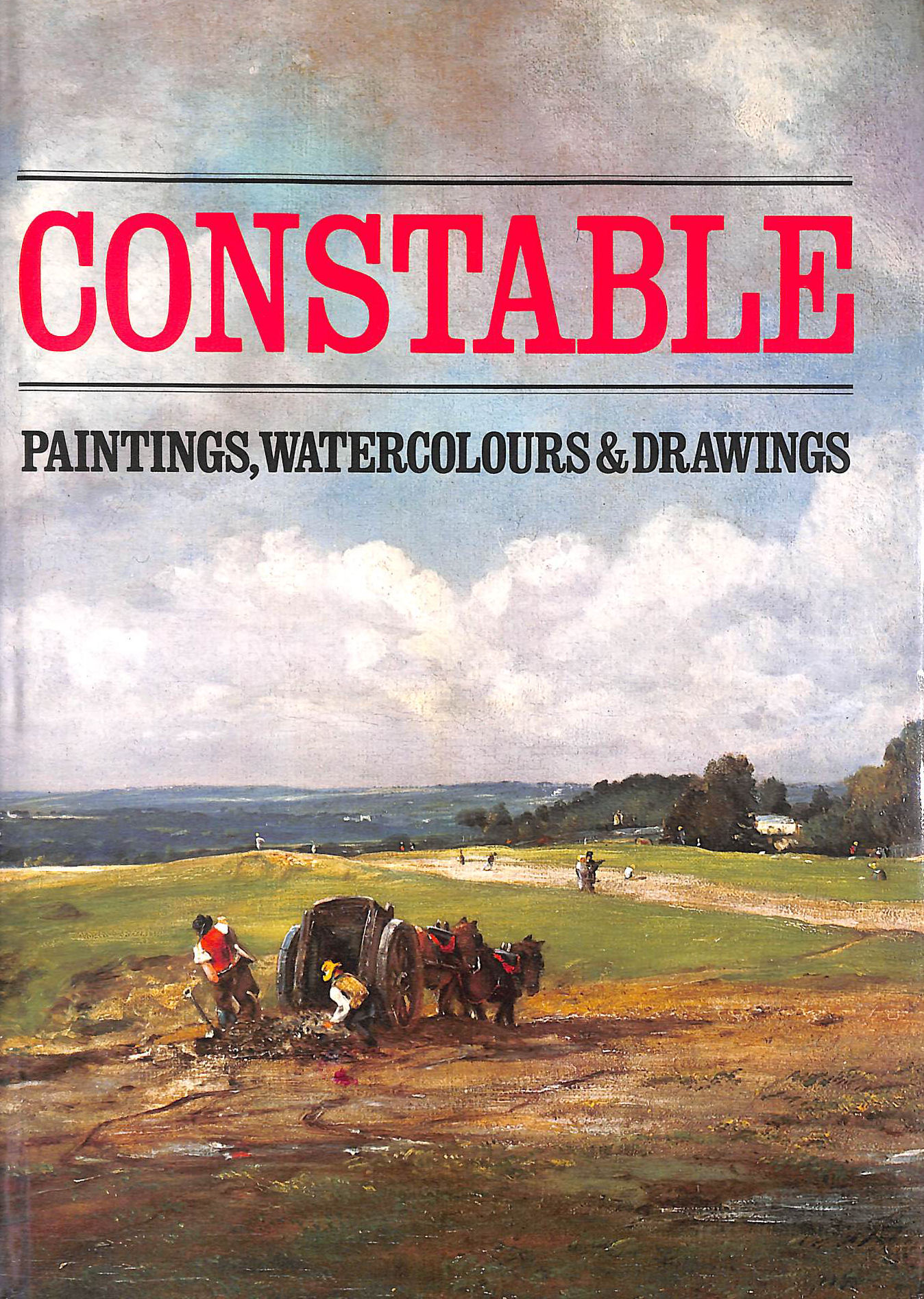 Constable: Paintings, watercolours & drawings