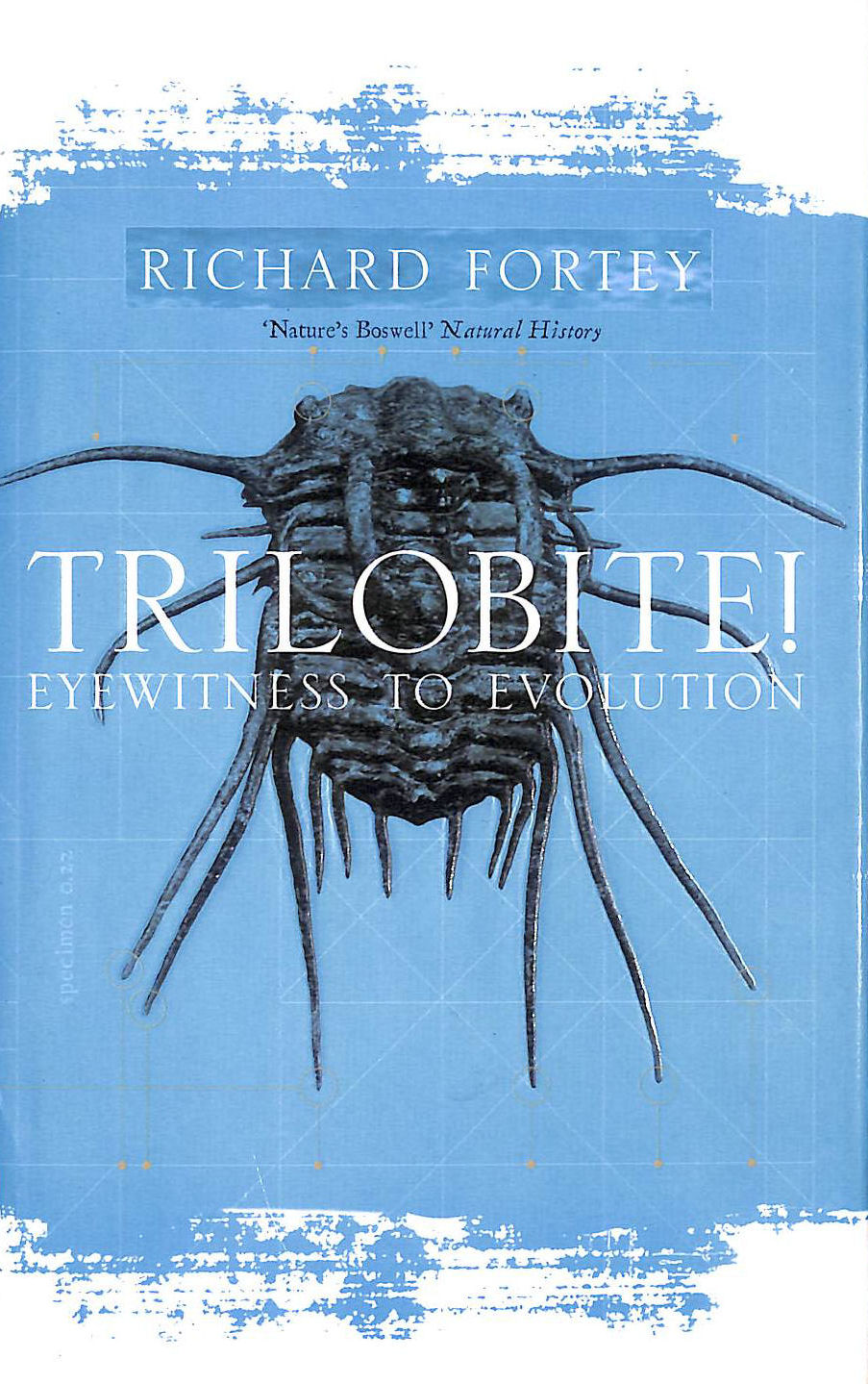 Image for Trilobite!, signed by Richard Fortey Trilobite!, signed by Richard Fortey