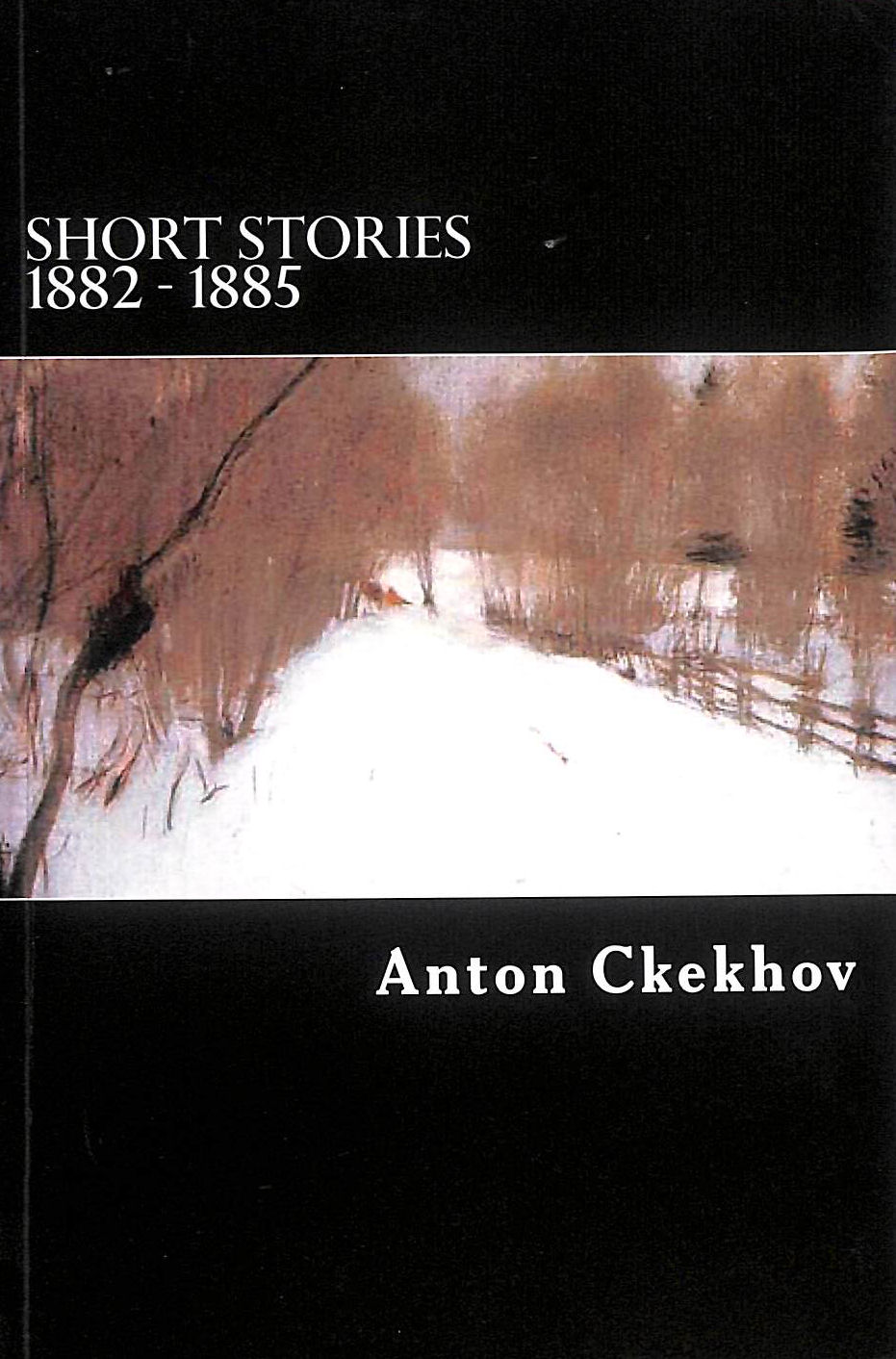 (Chekhov) Short Stories 1882 - 1885