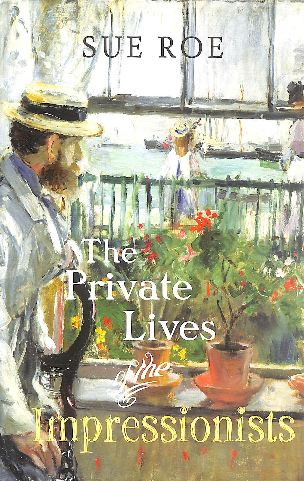 The Private Lives of the Impressionists