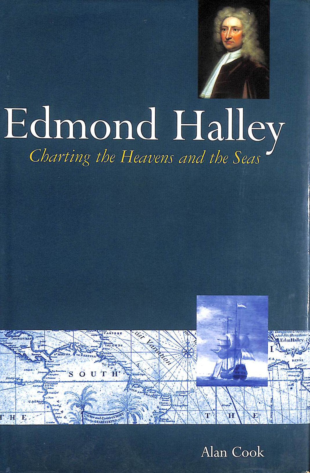 Edmond Halley: Charting the Heavens and the Seas
