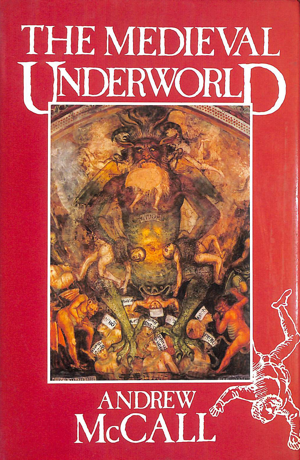 The Medieval Underworld