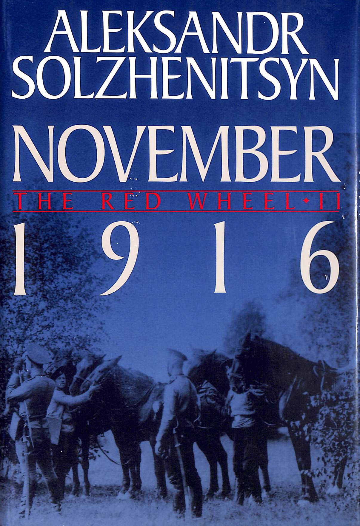 November 1916, The Red Wheel