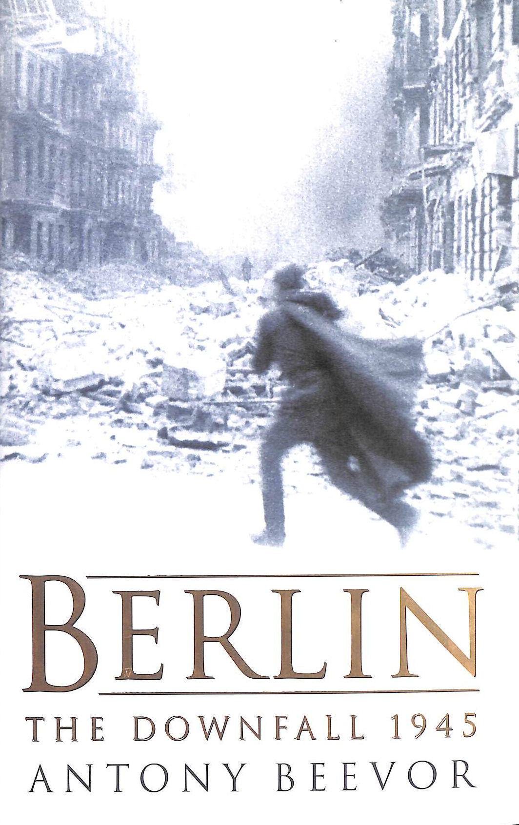Berlin: The Downfall, 1945