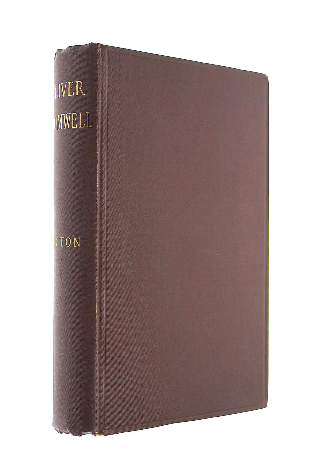 Oliver Cromwell. The Man And The Mission.
