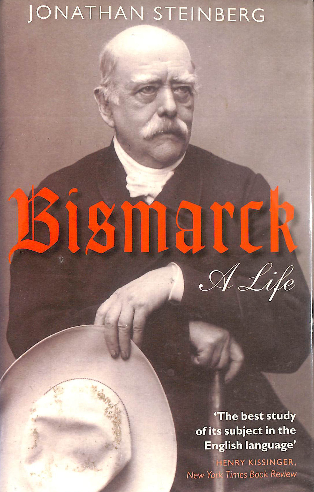 Bismarck: A Life