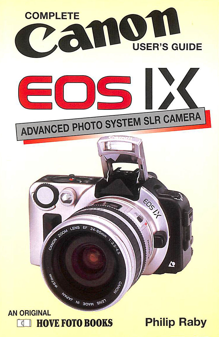 Complete Canon Users' Guide: Canon EOS 1X